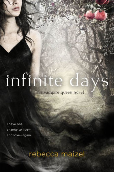 Infinite Days: A Vampire Queen Novel