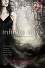 Alternative view 3 of Infinite Days: A Vampire Queen Novel