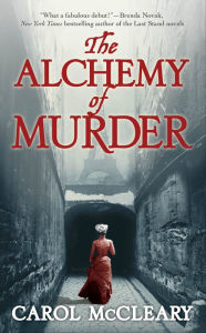 Title: The Alchemy of Murder, Author: Carol McCleary