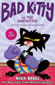 Title: Bad Kitty vs the Babysitter, Author: Nick Bruel