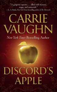 Title: Discord's Apple, Author: Carrie Vaughn