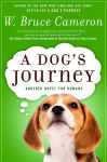 Alternative view 2 of A Dog's Journey: A Novel