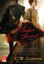 The Tudor Secret: A Novel