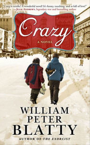 Title: Crazy, Author: William Peter Blatty