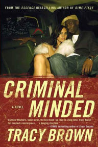 Title: Criminal Minded: A Novel, Author: Tracy Brown