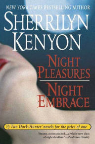 Title: Night Pleasures/Night Embrace (Dark-Hunter Series), Author: Sherrilyn Kenyon