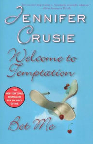 Title: Welcome to Temptation/Bet Me, Author: Jennifer Crusie