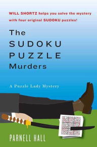 Title: The Sudoku Puzzle Murders (Puzzle Lady Series #9), Author: Parnell Hall