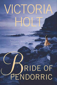 Title: Bride of Pendorric, Author: Victoria Holt