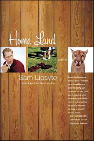 Title: Home Land: A Novel, Author: Sam Lipsyte