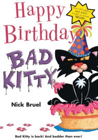 Title: Happy Birthday, Bad Kitty, Author: Nick Bruel