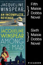 Maisie Dobbs Bundle #2, An Incomplete Revenge and Among the Mad: Books 5 and 6