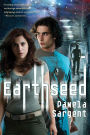 Earthseed: The Seed Trilogy, Book 1