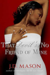 Title: That Devil's No Friend of Mine, Author: J. D. Mason