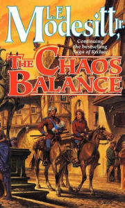 Title: The Chaos Balance, Author: L. E. Modesitt Jr.