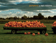 Title: Pumpkins, Author: Ken Robbins