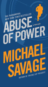 Abuse of Power: A Thriller