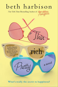 Book in pdf download Thin, Rich, Pretty: A Novel by Beth Harbison (English literature)