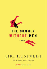 Read textbooks online free no download The Summer without Men 9781429996259 by Siri Hustvedt