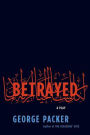 Betrayed: A Play
