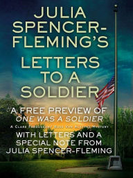 Title: Julia Spencer-Fleming's Letters to a Soldier: With a special note from Julia Spencer-Fleming, Author: Julia Spencer-Fleming