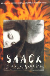 Title: Smack, Author: Melvin Burgess