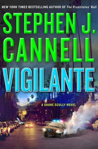 Vigilante: A Shane Scully Novel