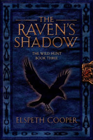 Title: The Raven's Shadow, Author: Elspeth Cooper