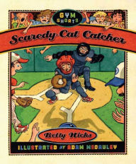 Title: Scaredy-Cat Catcher, Author: Betty Hicks