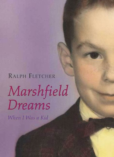 Marshfield Dreams: When I Was a Kid