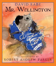 Title: Mr. Wellington, Author: David Rabe