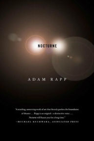 Title: Nocturne: A Play, Author: Adam Rapp