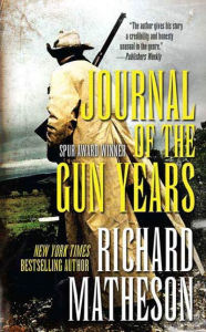 Title: Journal of the Gun Years, Author: Richard Matheson