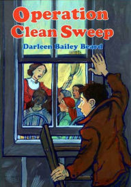 Title: Operation Clean Sweep, Author: Darleen Bailey Beard
