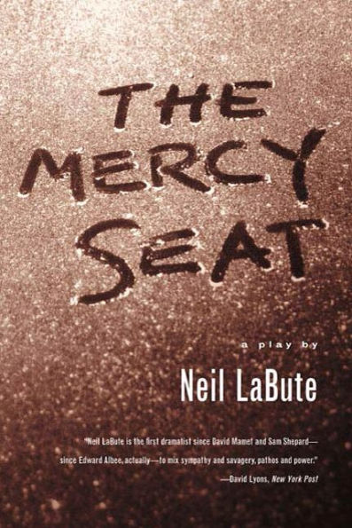 The Mercy Seat: A Play