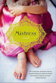 Title: Mistress: A Novel, Author: Anita Nair