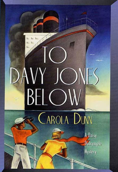 To Davy Jones Below: A Daisy Dalrymple Mystery