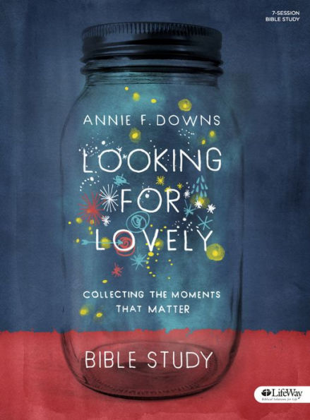 Looking for Lovely - Bible Study Book: Collecting the Moments That Matter