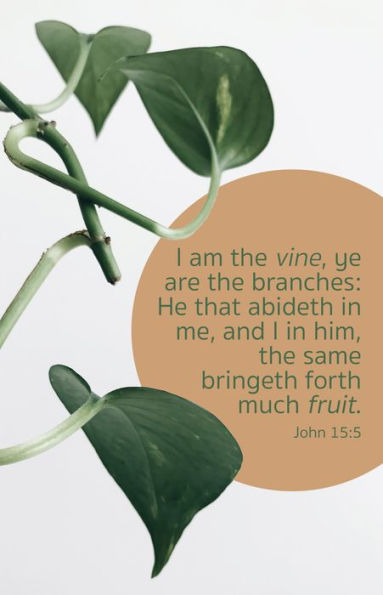 General Worship Bulletin: Much Fruit (Package of 100): John 15:5 (KJV)