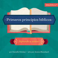 Title: Primeros Principios Bï¿½blicos: Aprende a Contar, Author: Danielle Hitchen