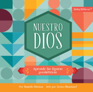 Title: Nuestro Dios: Aprende las figuras geométricas, Author: Danielle Hitchen