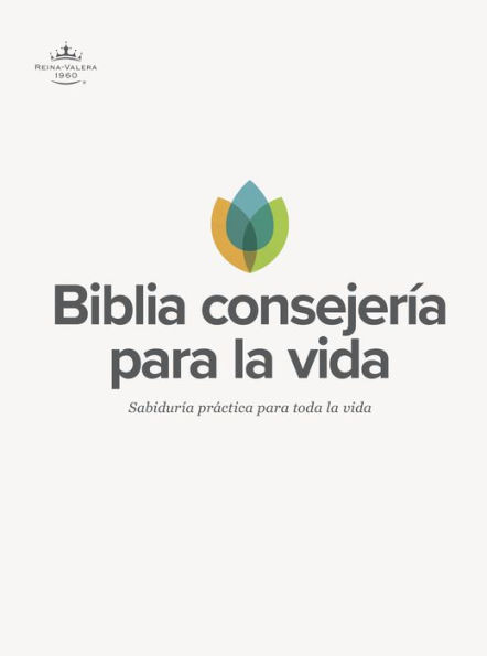 RVR 1960 Biblia de estudio Consejería para la vida, tapa dura: Sabiduría práctica para toda la vida