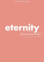 Eternity - Teen Devotional: What Happens When We Die?