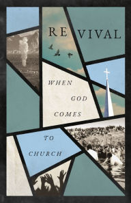 Download ebook file txt Revival: When God Comes to Church