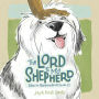 The Lord Is My Shepherd: Elton the Sheepdog Reads Psalm 23