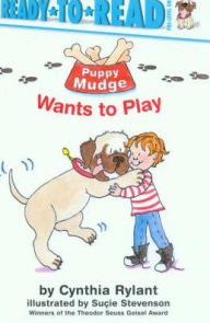 Title: Puppy Mudge Wants to Play, Author: Cynthia Rylant