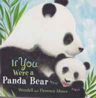 Title: If You Were a Panda Bear, Author: Florance Minor