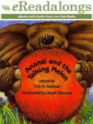 Title: Anansi and the Talking Melon, Author: Eric A. Kimmel