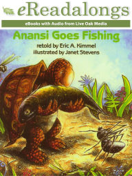 Title: Anansi Goes Fishing, Author: Eric A. Kimmel