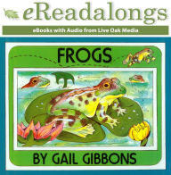 Title: Frogs, Author: Gail Gibbons